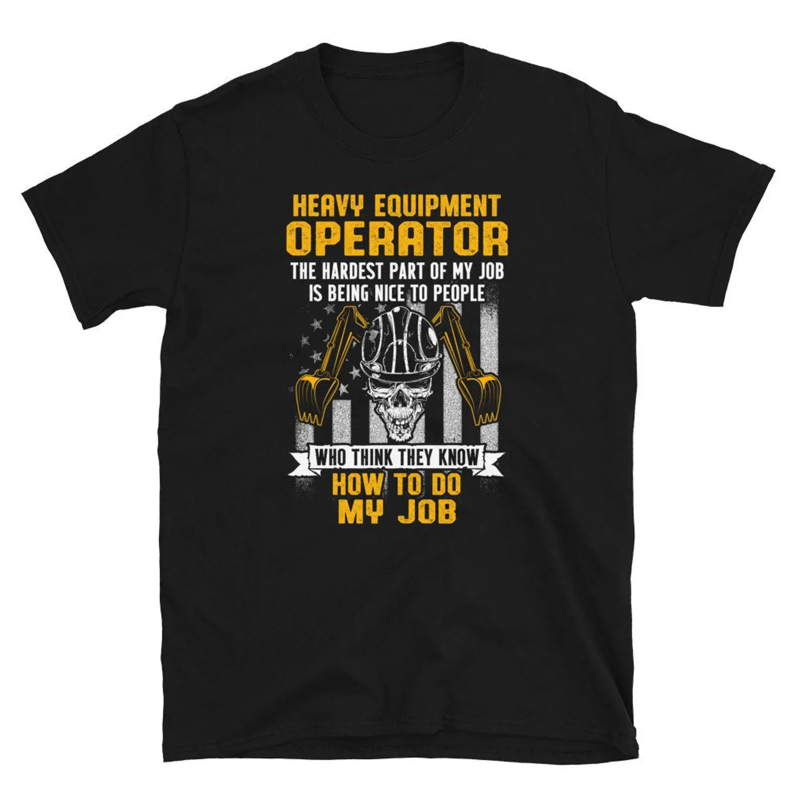 Heavy Equipment Operations - تي شيرت How To Do My